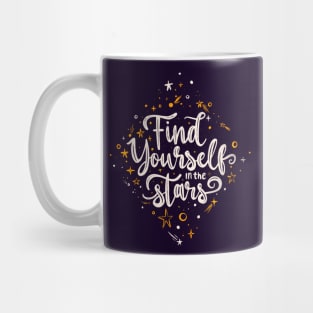 Find Yourself in the Stars - Vintage Hand Lettered Typography Quote Mug